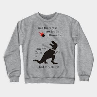 Mighty Casey rex in Dinoville Crewneck Sweatshirt